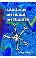 Xanthous Mermaid Mechanics