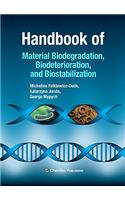 Handbook of Material Biodegradation, Biodeterioration, and Biostabilization