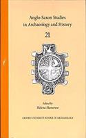 Anglo-Saxon Studies in Archaeology and History