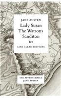 Lady Susan - The Watsons - Sanditon