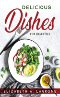 Delicious Dishes for Diabetics