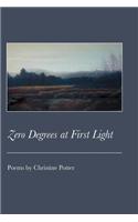 Zero Degrees at First Light