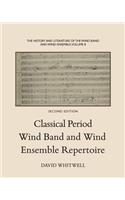 History and Literature of the Wind Band and Wind Ensemble