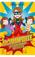 Mommyville
