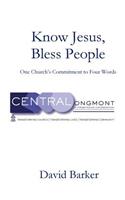 Know Jesus, Bless People