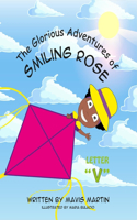 The Glorious Adventures of Smiling Rose Letter V