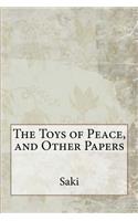The Toys of Peace, and Other Papers