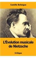 L'Évolution musicale de Nietzsche