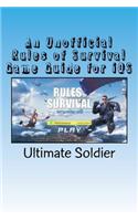 An Unofficial Rules of Survival Game Guide for iOS