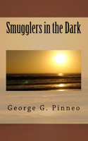 Smugglers in the Dark