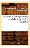 Souvenirs Et Correspondance de Madame de Caylus (Éd.1881)