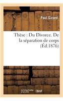 Thèse: Du Divorce. de la Séparation de Corps