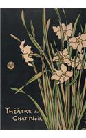 Carnet Ligné Théâtre Du Chat Noir, Narcisses