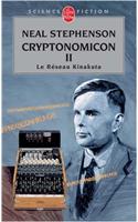 Le Réseau Kinakuta (Cryptonomicon, Tome 2)