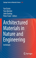 Architectured Materials in Nature and Engineering