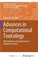 Advances in Computational Toxicology