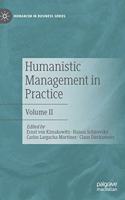 Humanistic Management in Practice