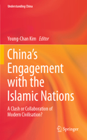 China’s Engagement with the Islamic Nations