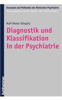 Diagnostik Und Klassifikation in Der Psychiatrie