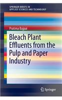 Bleach Plant Effluents from the Pulp and Paper Industry