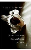 Rape on the Contemporary Stage
