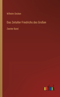 Das Zeitalter Friedrichs des Großen