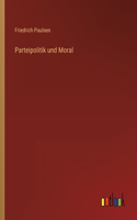 Parteipolitik und Moral