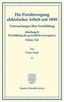 Die Preisbewegung Elektrischer Arbeit Seit 1898