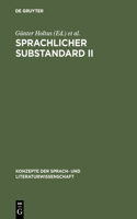 Sprachlicher Substandard II