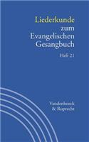 Liederkunde Zum Evangelischen Gesangbuch. Heft 21