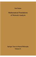 Mathematical Foundations of Network Analysis: (16 Springer Tracts in Natural Philosophy)