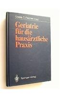 Geriatrie fur die hausarztliche Praxis