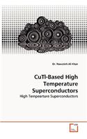 CuTl-Based High Temperature Superconductors