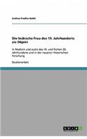 Die lesbische Frau des 19. Jahrhunderts als Objekt