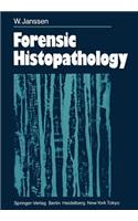 Forensic Histopathology