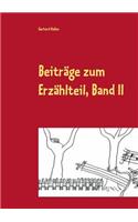 Beiträge zum Erzählteil, Band II: Phantasiegeschichten für die Unter- und Mittelstufe