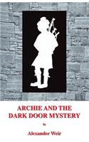 Archie and the Dark Door Mystery