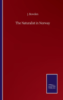 The Naturalist in Norway
