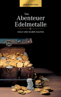 Abenteuer Edelmetalle