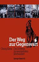 Weg Zur Gegenwart