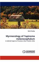 Myrmecology of Tapinoma melanocephalum