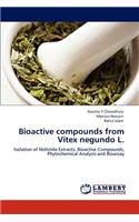 Bioactive Compounds from Vitex Negundo L.