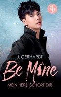 Be mine - Mein Herz gehört dir