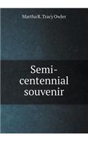 Semi-Centennial Souvenir