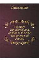 Glossary Hindu&#769;sta&#769;ni&#769; and English to the New Testament and Psalms: (English)