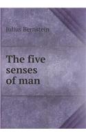 The five senses of man: (English)