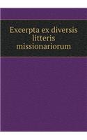 Excerpta Ex Diversis Litteris Missionariorum