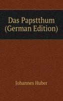 Das Papstthum (German Edition)