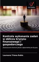 Kontrola wykonania zadań w obliczu kryzysu finansowego i gospodarczego