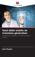 Haut débit mobile de troisième génération